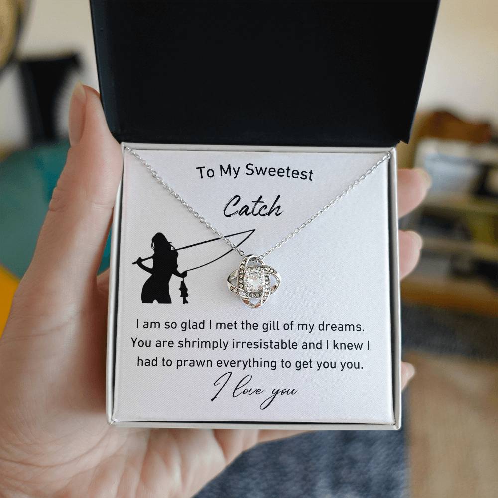 To My Sweetest Catch Love Knot Necklace