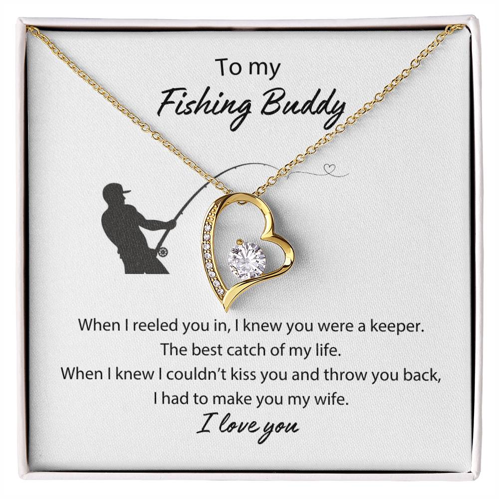 To My Fishing Buddy Forever Love Necklace